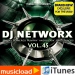 DJ NETWORX VOL. 45 DOWNLOAD EDITION