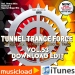 TUNNEL TRANCE FORCE, VOL. 53 (DOWNLOAD EDITION)