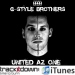   G-STYLE BROTHERS - UNITED AZ ONE 