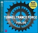 TUNNEL TRANCE FORCE VOL. 56