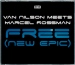 VAN NILSON MEETS MARCEL ROSSMAN - FREE (NEW EPIC)